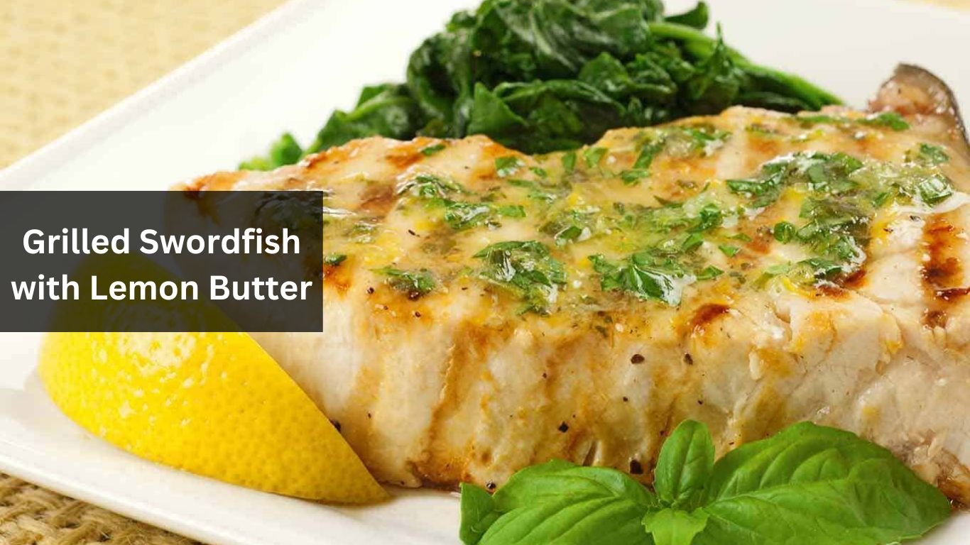 Grilled Swordfish with Lemon Butter
