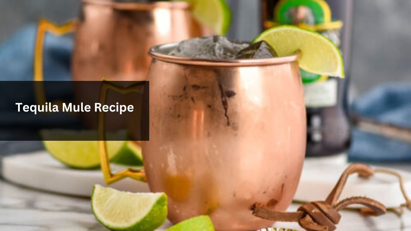 Tequila Mule Recipe